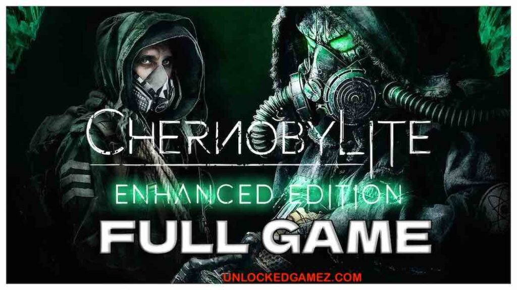 CHERNOBYLITE COMPLETE EDITION-RUNE FREE DOWNLOAD