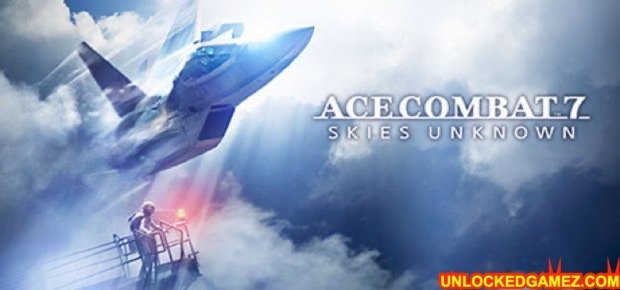 ACE COMBAT 7: Skies Unknown Steam Unlocked PC Game