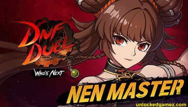 DNF Duel - DLC 5: Nen Master Free Download Unlocked Gamez