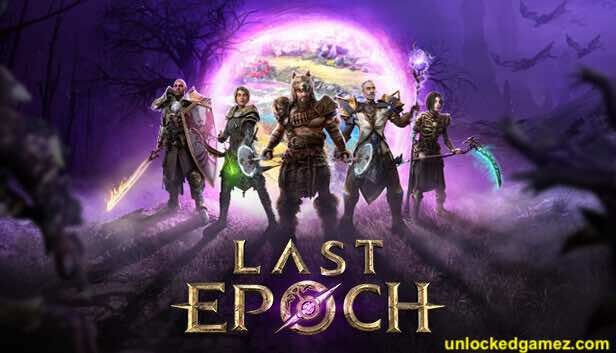 Last Epoch Free Download