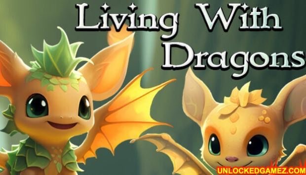 Living With Dragons Steam Unlocked Games