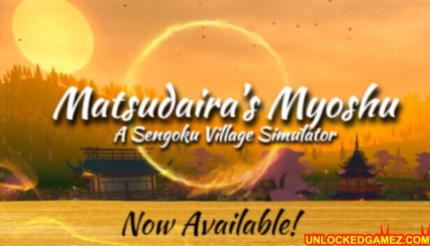 Matsudaira's Myoshu: A Sengoku Village Simulator Steam Free Unlocked