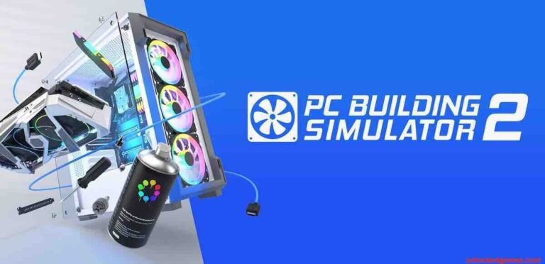 PC Building Simulator 2 Free Download Steam Unlocked