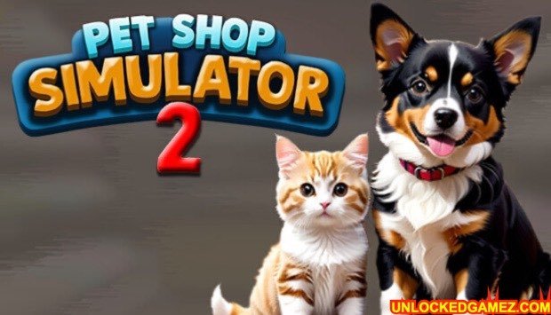 Pet Shop Simulator 2 Steam Unlocked Game