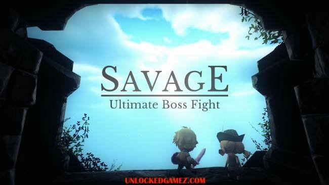 SAVAGE ULTIMATE BOSS FIGHT Free Unlocked Game