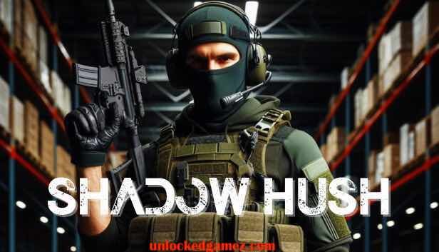 Shadow Hush Free Unlocked Game