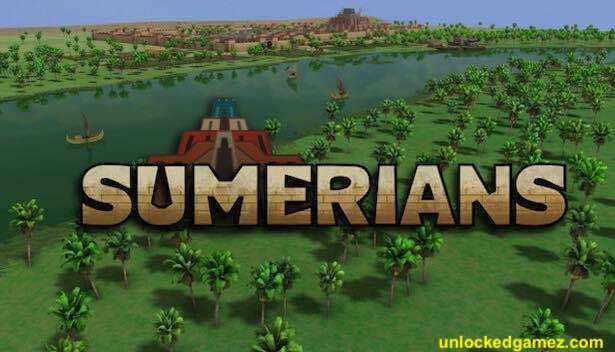 Sumerians Free Download Unlocked Gamez