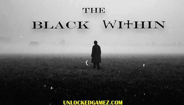 THE BLACK WITHIN FREE UNBLOCKEDGAMEZ