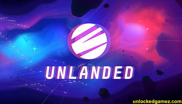 Unlanded Free Download Unlocked Gamez