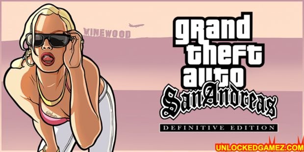 GTA SAN ANDREAS STEAM UNLOCKED GAME