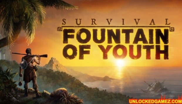 Survival: Fountain of Youth Steam Unlocked Game