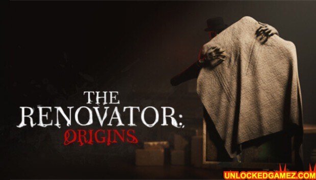 THE RENOVATOR ORIGINS STEAM UNLOCKED GAME​