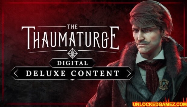 THE THAUMATURGE STEAM UNLOCKED GAME