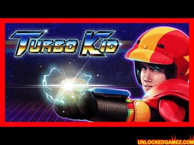 TURBO KID GAME OVERVIEW